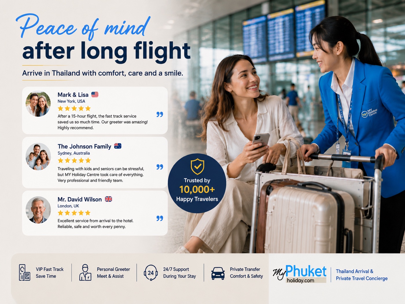 Verified traveler reviews for MY Holiday Centre Bangkok Airport Fast Track &mdash; Mark & Lisa (New York), The Johnson Family (Sydney), Mr. David Wilson (London). Trusted by 10,000+ happy travelers.